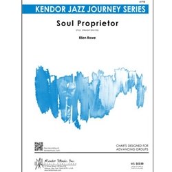 Kendor Rowe E   Soul Proprietor - Jazz Ensemble