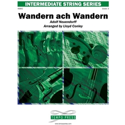 Tempo Press Neuendorff A Conley L  Wandern ach Wandern - String Orchestra