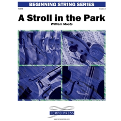 Tempo Press Moats W   Stroll in the Park - String Orchestra