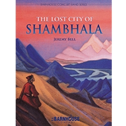 Barnhouse Bell J   Lost City of Shambhala - Concert Band