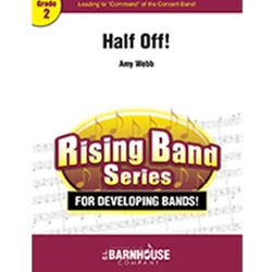 Barnhouse Webb A   Half Off! - Concert Band