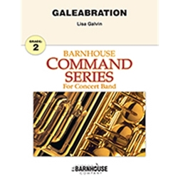 Barnhouse Galvin L   Galeabration - Concert Band