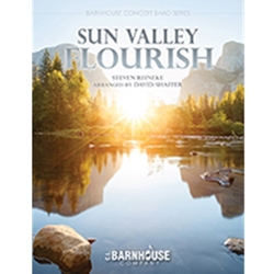 Barnhouse Reineke S Shaffer D  Sun Valley Flourish - Concert Band