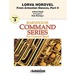 Barnhouse Reed A Romeyn R  Lorva Horovel from Armenian Dances Part 2 - Concert Band