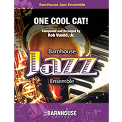 Barnhouse Vuono Jr R Vuono Jr R  One Cool Cat! - Jazz Ensemble