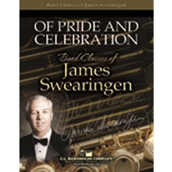 Barnhouse Swearingen J   Of Pride And Celebration - Concert Band