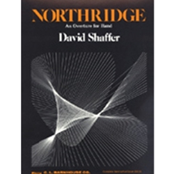 Barnhouse Shaffer D   Northridge
- Overture for Band - Concert Band