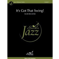 It’s Got That Swing! - Jazz Ensemble