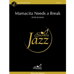 Mamacita Needs a Break
 - Jazz Ensemble