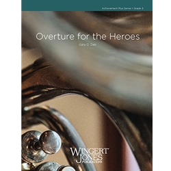 Overture for the Heroes - Concert Band