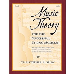 Music Theory for the Successful String Musician Book 1 - Viola