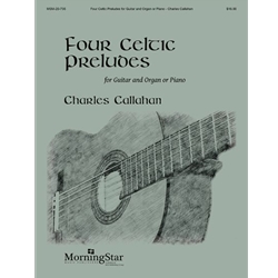 Four Celtic Preludes: Guitar and Organ or Piano