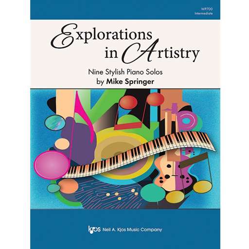 Explorations in Artistry - Piano Solos