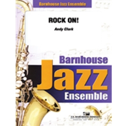 Barnhouse Clark A   Rock On - Jazz Ensemble