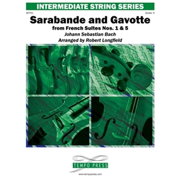 Tempo Press Bach Longfield R  Sarabande and Gavotte (from French Suites #1 & #5) - String Orchestra